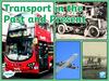 Transport in the Рast and Рresent