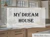 My dream house