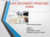 Life on credit: pros and cons