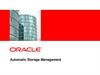 Automatic Storage Management. Oracle