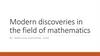 Modern discoveries in the field of mathematics