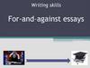 Writing skills. For-and–against essays