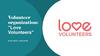 Volunteer organization: "Love Volunteers"