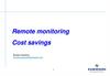 Remote monitoring. Cost savings