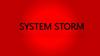 System storm