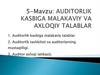 Auditorlik kasbiga malakaviy va axloqiy talablar. 5 mavzu