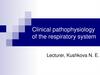 Clinical pathophysiology of the respiratory system