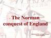 The Norman conquest of England