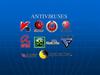 Antiviruses. Antivirus program or Antivirus