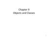 Objects and Classes. Chapter 9