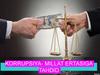 Korrupsiya - millat ertasiga tahdid