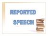 Reported speech