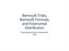 Bernoulli Trials, Bernoulli Formula, and Polynomial Distribution