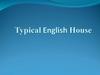 Typical English House