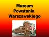 Muzeum Powstania Warszawskiego