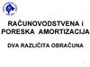 Računovodstvena i poreska amortizacija dva različita obračuna