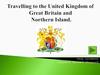 Travelling to the United Kingdom of Great Britain and Northern Island