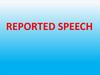 Reported speech