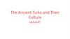 The Ancient Turks and Their Culture  (lecture # 7)