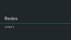 Redes. Unidad 2