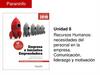 Recursos Humanos: necesidades del personal en la empresa. Comunicación, liderazgo y motivación. Unidad 8