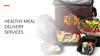 Healthy meal. Delivery services
