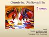 Countries. Nationalities