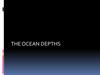 The Ocean Depths