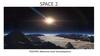 Into space