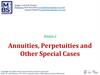 Annuities. Perpetuities and Other Special Cases  (session 2)