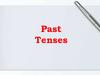 Past Tenses