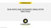 Run rate and scenario simulator RSS feed