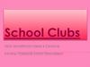 School Clubs