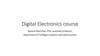 Digital Electronics course. Ilyassov Baurzhan, PhD, associate professor, department of intelligent systems and cybersecurity