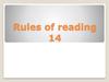 Rules of reading 14
