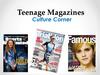 Teenage Magazines. Culture Corner