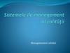 Sistemele de management al calității. Managementul calității  (tema 9)