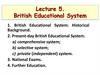 British Educational System. Lecture 5