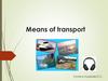 Means of transport