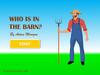Who is in the barn? (game)