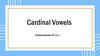 Cardinal Vowels