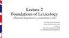 Foundations of Lexicology (Перевод терминов и семантика слов). Lecture 2