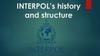 Interpol’s history and structure