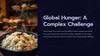 Global Hunger: A Complex Challenge