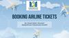 Booking airline tickets