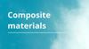 Composite materials