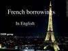 French borrowings In English