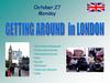 Getting around  in London
