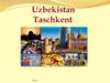 Uzbekistan. Taschkent  (aim.uz)