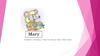 Сhildren! I am Mary. I want to tell you what I like to eat